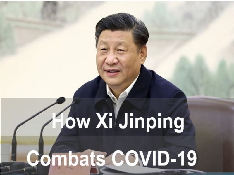 How Xi Jinping Combats Covid - 19